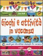 Giochi e attività in vacanza