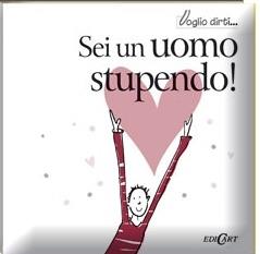 Sei un uomo stupendo! - Stuart Macfarlane,Linda Macfarlane - copertina