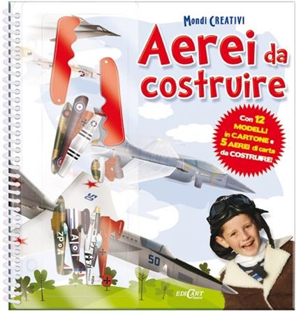 Aerei da costruire. Con gadget - copertina