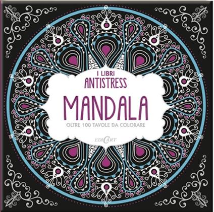 Mandala. Oltre 100 tavole da colorare - copertina