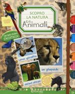 Un mondo di animali. Scopro la natura. Con adesivi. Ediz. illustrata