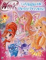 La magia delle pietre preziose. Storie da leggere. Winx Club. Ediz. a colori