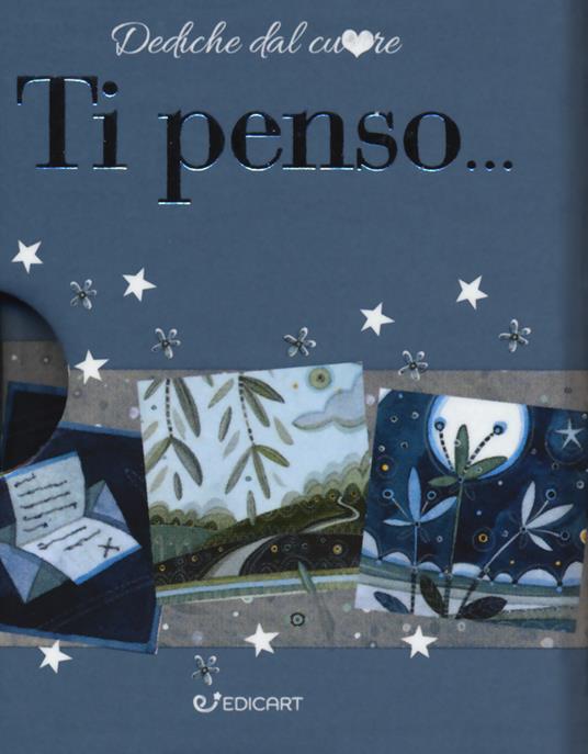 Ti penso... - Elena Riva - Libro - Edicart - Dediche dal cuore |  laFeltrinelli