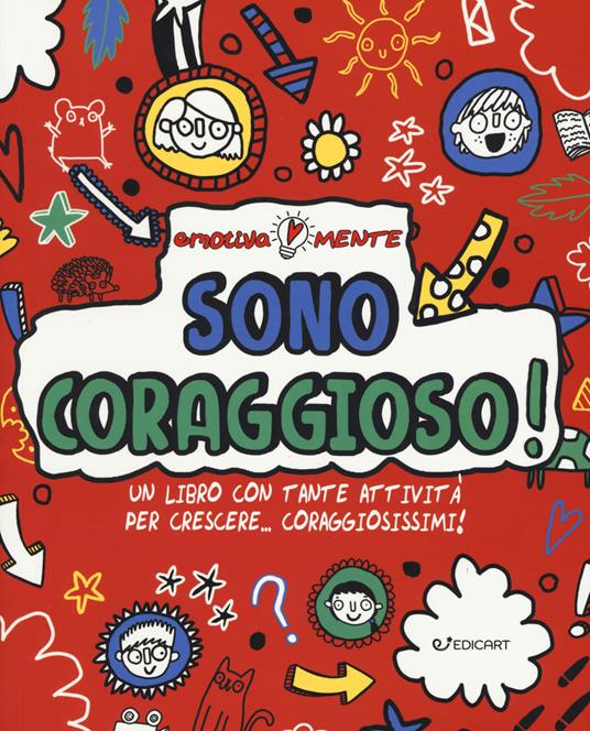 Sono coraggioso! Un libro con tante attività per crescere... coraggiosissimi! Ediz. a colori - Sharon Coombes - copertina