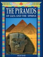 Le piramidi di Giza e la sfinge. Ediz. inglese