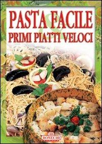 Pasta facile e primi piatti veloci - copertina