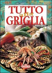 Tutto alla griglia - copertina