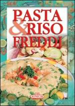 Pasta e riso freddi