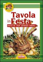 Grandi ricette. Tavola in festa