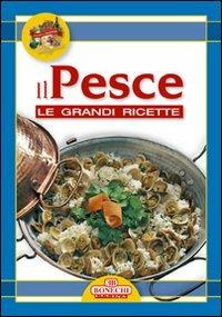 Grandi ricette. Tavola in festa. Pesce - copertina