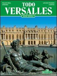 Tutta Versailles. Ediz. spagnola - J. Georges D'Hoste - copertina