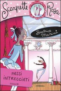 Passi intrecciati. Scarpette rosa - Beatrice Masini - copertina