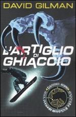 L' artiglio di ghiaccio. Danger zone