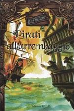 Pirati all'arrembaggio