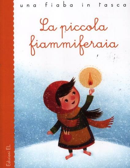 La piccola fiammiferaia. Ediz. illustrata - Stefano Bordiglioni - copertina