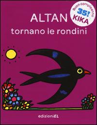 Tornano le rondini. Ediz. illustrata - Altan - copertina