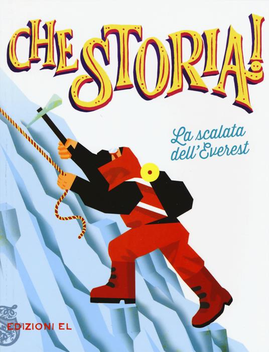 La scalata dell'Everest. Ediz. a colori - Pierdomenico Baccalario - copertina