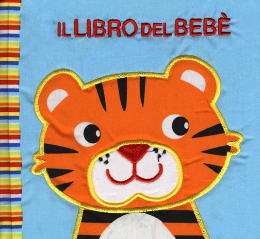 Il libro del bebè. Animali a strisce - Francesca Ferri - copertina