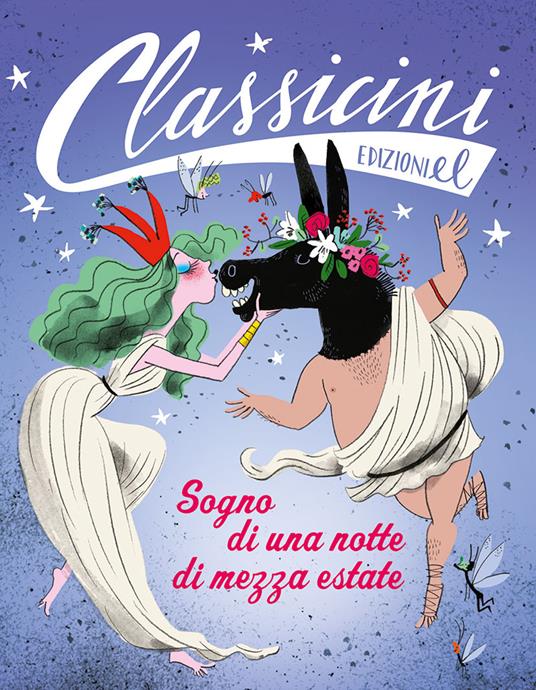 Sogno di una notte di mezza estate da William Shakespeare. Classicini. Ediz. illustrata - Daniele Aristarco - copertina