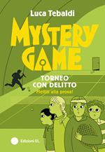 Mystery Game. Torneo con delitto