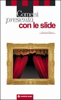 Come si presenta con le slide - Giacomo Mason - copertina