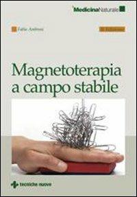 Magnetoterapia a campo stabile - Fabio Ambrosi - copertina