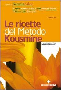 Le ricette del metodo Kousmine - Marina Grassani - copertina