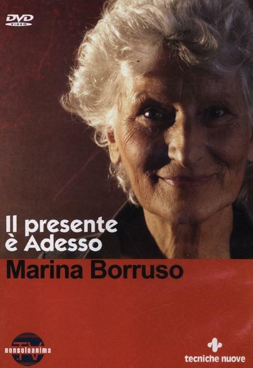 Il presente è adesso. Con DVD - Marina Borruso - copertina