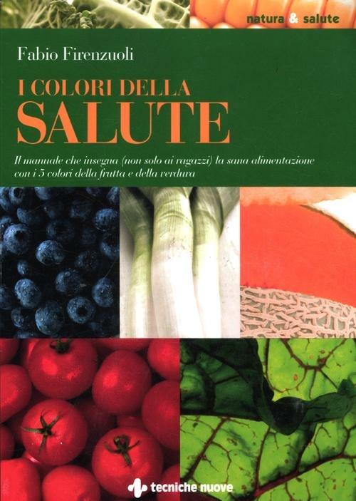 I colori della salute - Fabio Firenzuoli - copertina