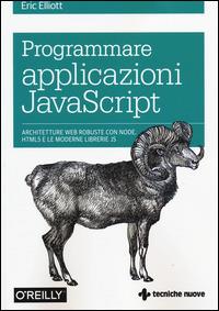 Programmare applicazioni JavaScript - Eric Elliott - copertina