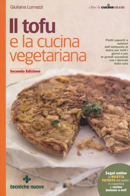 Il tofu e la cucina vegetariana - Giuliana Lomazzi - copertina