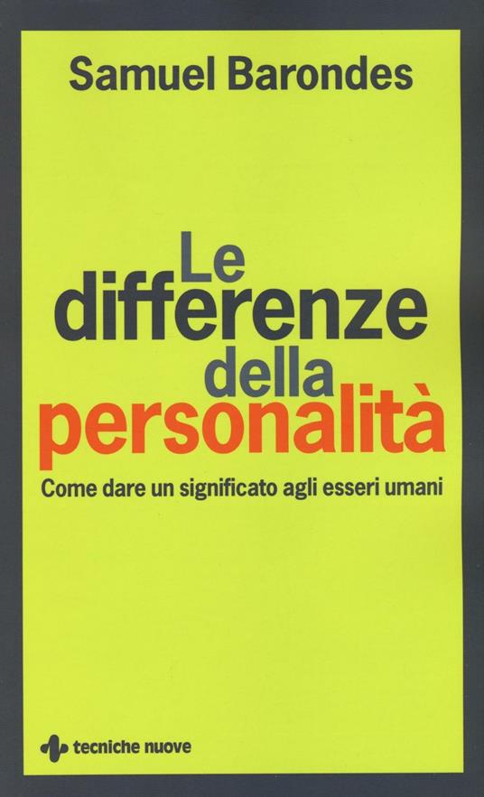 Le differenze della personalità. Come dare un significato agli esseri umani - Samuel Barondes - copertina