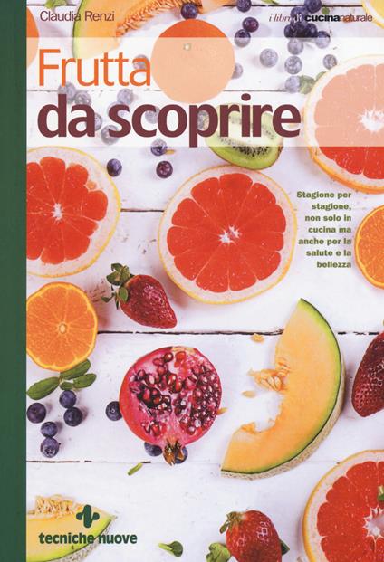 Frutta da scoprire - Claudia Renzi - copertina