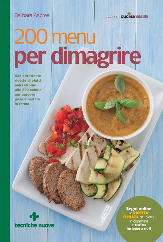 200 menu per dimagrire - Barbara Asprea - ebook