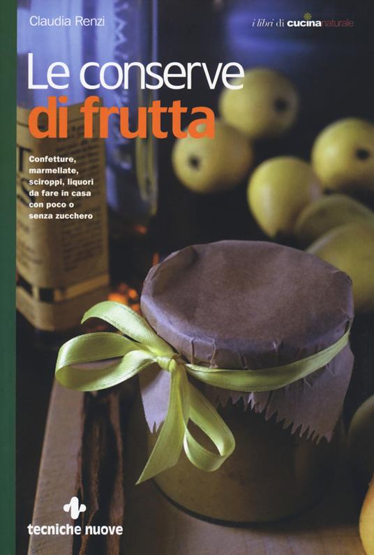 Le conserve di frutta - Claudia Renzi - copertina