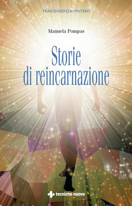 Storie di reincarnazione - Manuela Pompas - ebook