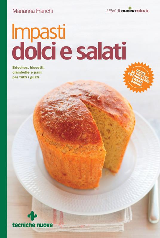 Impasti dolci e salati - Marianna Franchi - ebook