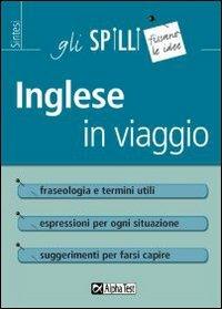 Inglese in viaggio - Daniel Stephens,Stefania Zamagni - copertina