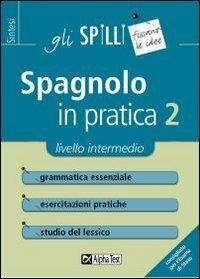 Spagnolo in pratica 2