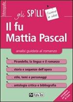 Il fu Mattia Pascal. Analisi guidata al romanzo