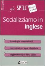 Socializziamo in inglese