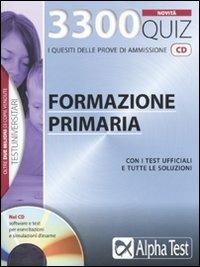 3300 quiz. Formazione primaria. Con CD-ROM - copertina