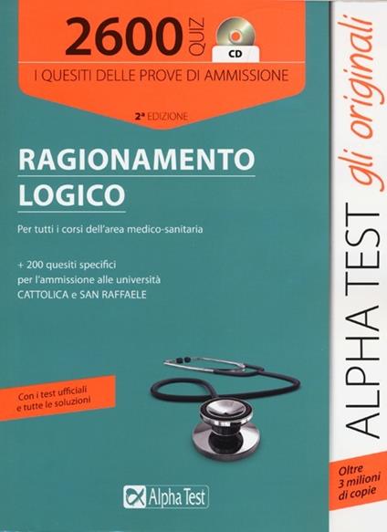 2600 quiz di ragionamento logico. Per tutti i corsi dell'area medico-sanitaria. Con CD-ROM - Marco Pinaffo,Vincenzo Pavoni,Alessandro Lucchese - copertina