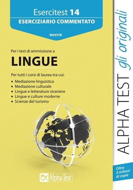 Esercitest. Vol. 14: Eserciziario commentato per i test di ammissione a lingue - Alessandro Lucchese,Francesca Desiderio,Raffaella Reale - copertina