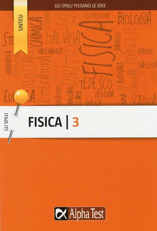 Fisica. Vol. 3: Elettrostatica, elettrodinamica, magnetismo - Paolo Corazzon,Alberto Sironi - copertina