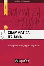 Grammatica italiana. Analisi grammaticale, logica e del periodo