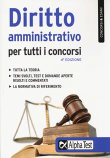 Diritto amministrativo per tutti i concorsi