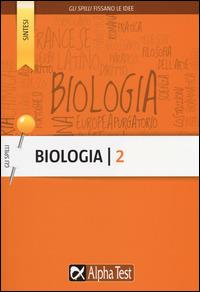 Biologia. Vol. 2: Classificazione dei viventi, anatomia, fisiologia - Andrea Brambilla,Alessandra Terzaghi - copertina