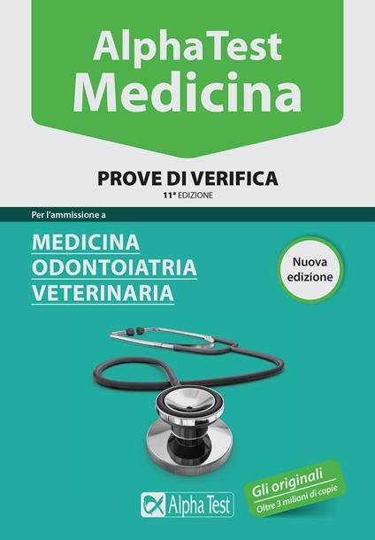 Alpha Test. Medicina. Prove di verifica. Per l'ammissione a medicina, odontoiatria, veterinaria - Stefano Bertocchi,Renato Sironi,Valeria Balboni - copertina