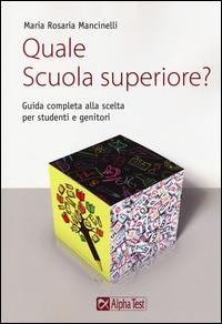 Quale scuola superiore?